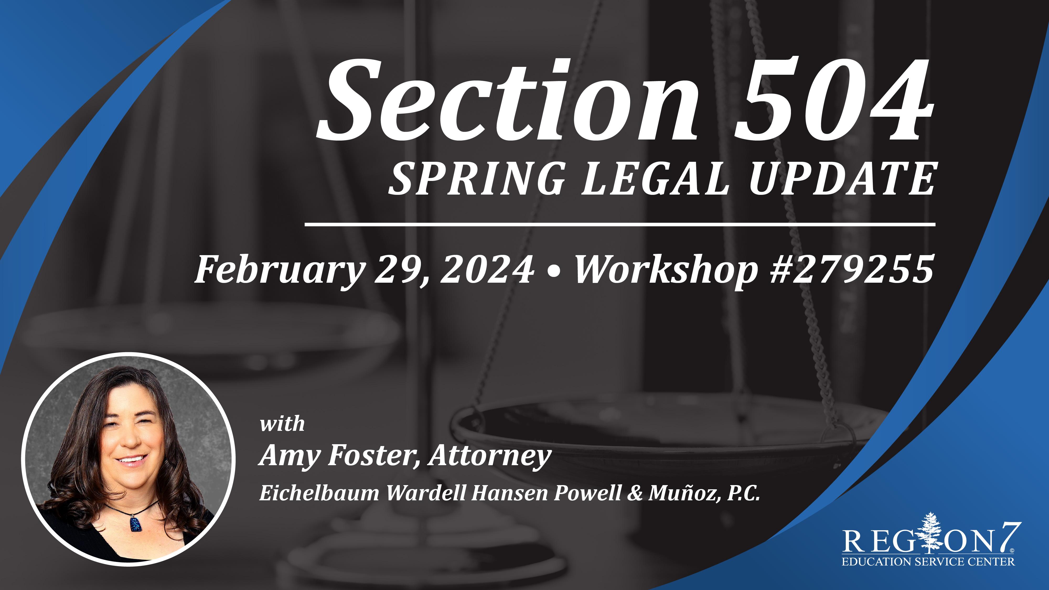 Region 7 ESC Section 504 Spring Legal Updates